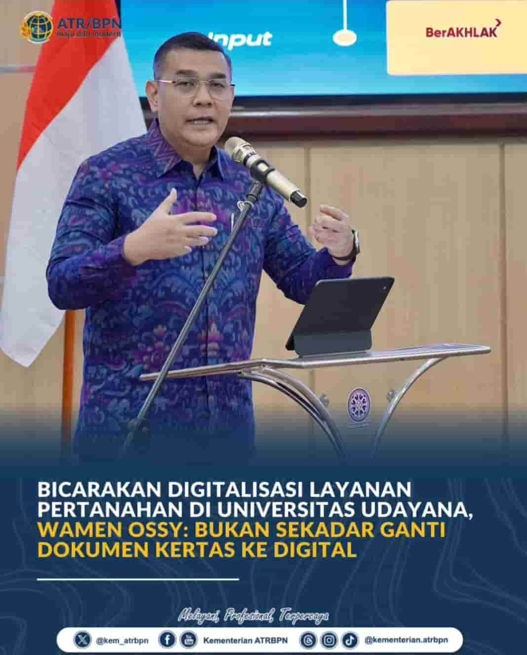 Wamen ATR/BPN: Digitalisasi Layanan Pertanahan Bukan Sekadar Mengganti Dokumen Kertas ke Digital