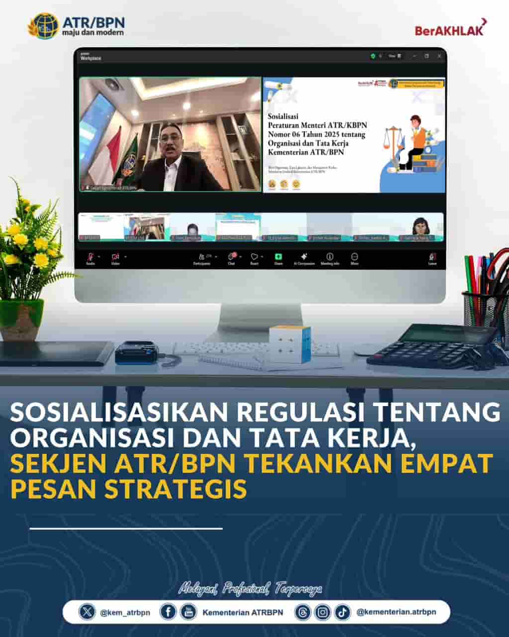 Sekjen ATR/BPN Tekankan Empat Pesan Strategis dalam Sosialisasi Regulasi Organisasi dan Tata Kerja