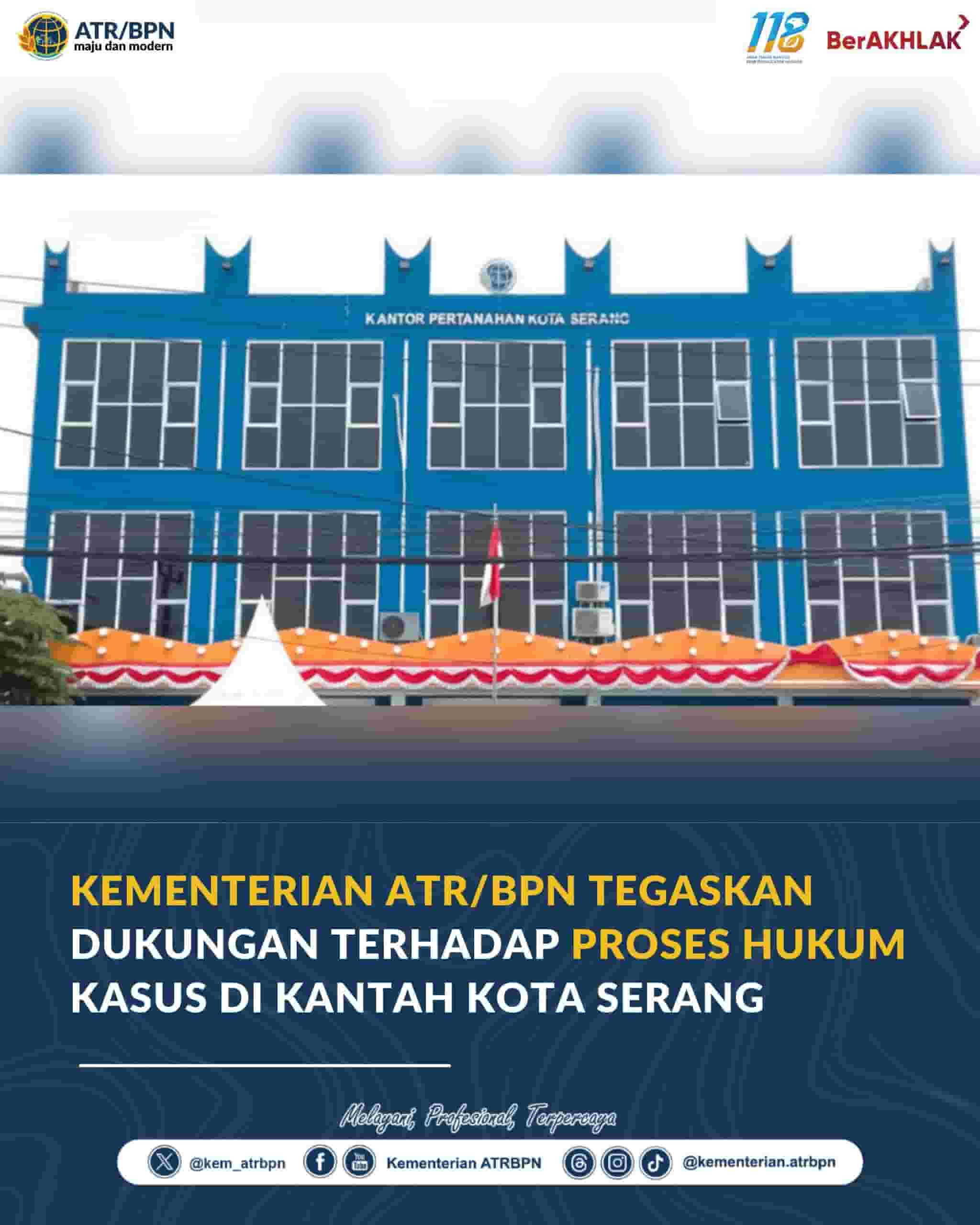 Kementerian ATR/BPN Tegaskan Dukungan terhadap Proses Hukum Kasus di Kantah Kota Serang